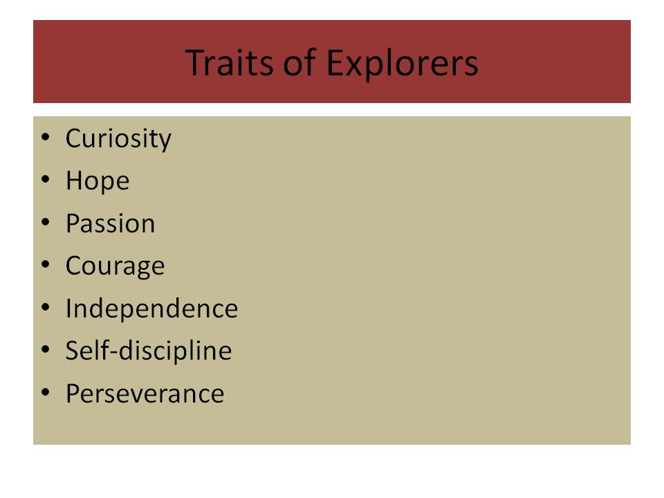 Traits of Explorers